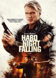 電影 惡夜將臨 Hard Night Falling (2019) 高清盒裝DVD