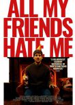 2021英國喜劇恐怖《我的朋友都恨我/All My Friends Hate Me》湯姆·斯托頓.英語中英雙字