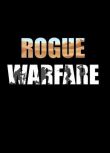 電影 流氓戰爭 Rogue Warfare (2019) 高清盒裝DVD