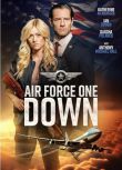 2024美國電影《空軍一號墜落/Air Force One Down》凱瑟琳·麥克納馬拉 英語中英雙字
