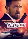 2022美國驚悚電影 執法者 The Enforcer 安東尼奧·班德拉斯 英語中字